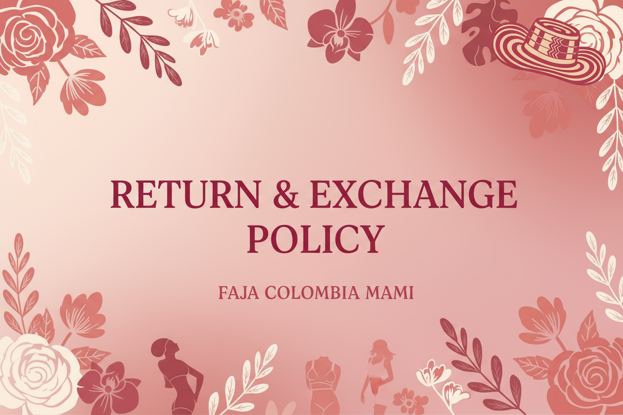 Return and Exchange Policy Banner for Faja Colombia Mami
